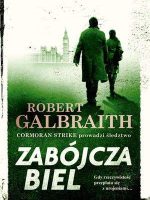 Zabójcza biel. Cormoran Strike prowadzi śledztwo. Tom 4