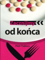 Zacznijmy od końca