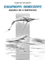 Zaginiony horyzont książka nie o wspinaczce