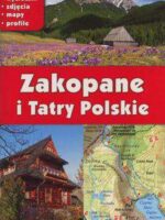 Zakopane i Tatry Polskie. Przewodnik