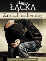 Zamach na heroinę