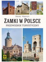 Zamki w Polsce przewodnik turystyczny wyd. 5