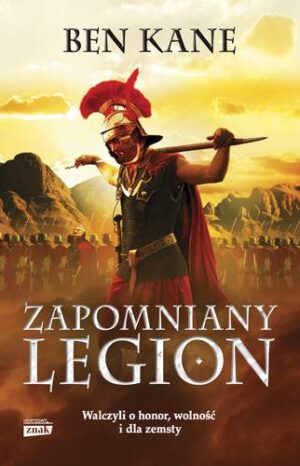 Zapomniany legion kroniki zapomnianego legionu t 1