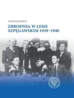 Zbrodnia w lesie szpęgawskim 1939‒1940