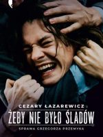 Żeby nie było śladów. Sprawa Grzegorza Przemyka (okładka filmowa)