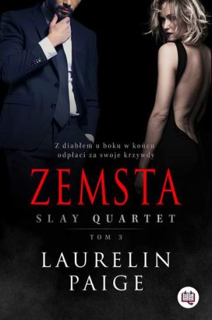 Zemsta. Slay Quartet. Tom 3