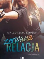 Zerwana relacja. Majorkański. Tom 2