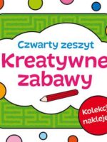 Zeszyt czwarty kreatywne zabawy