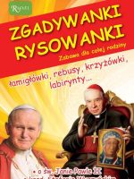 Zgadywanki Rysowanki. O św. Janie Pawle II. O kardynale Stefanie Wyszyńskim