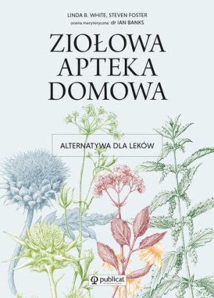 Ziołowa apteka domowa wyd. 2