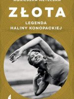 Złota legenda haliny konopackiej