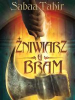 Żniwiarz u bram. Ember in the Ashes. Tom 3