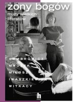 Żony bogów. Muzy wielkich literatów