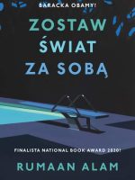 Zostaw świat za sobą