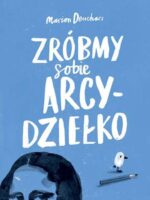 Zróbmy sobie arcydziełko