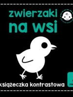 Zwierzaki na wsi książeczka kontrastowa