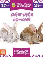 Zwierzęta domowe rosnę i poznaję harmonijnie