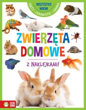 Zwierzęta domowe wszystko wiem