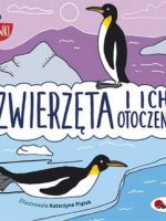 Zwierzęta i ich otoczenie dopasuj połówki