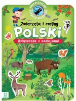 Zwierzęta i rośliny Polski. Przedszkolak poznaje przyrodę