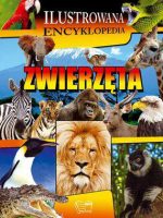 Zwierzęta ilustrowana encyklopedia