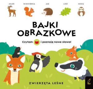 Zwierzęta leśne. Bajki obrazkowe