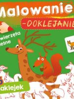 Zwierzęta leśne. Malowanie-doklejanie