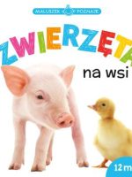 Zwierzęta na wsi maluszek poznaje