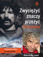 Zwyciężyć znaczy przeżyć 20 lat później