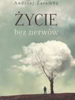 Życie bez nerwów