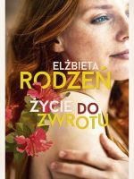 Życie do zwrotu