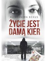 Życie jest damą kier