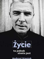 Życie to jednak strata jest wyd. 2