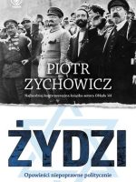 Żydzi. Opowieści niepoprawne politycznie wyd. 2021