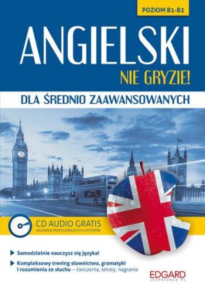 Angielski nie gryzie! dla średnio zaawansowanych wyd. 2