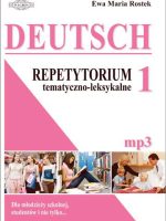 Deutsch 1 Repetytorium tematyczno – leksykalne (+mp3)