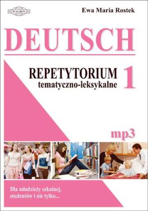 Deutsch 1 Repetytorium tematyczno – leksykalne (+mp3)