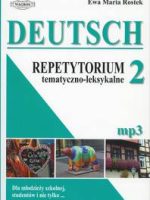 Deutsch 2 Repetytorium tematyczno – leksykalne (+mp3)