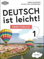 Deutsch ist leicht! 1 Arbeitsbuch A1/A1+ (+ mp3 )