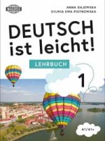 Deutsch ist leicht! 1 Lehrbuch A1/A1+ (+ mp3)