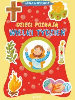 Dzieci poznają Wielki Tydzień