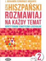 Język hiszpański Rozmawiaj na każdy temat 2