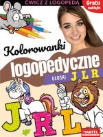 Kolorowanki logopedyczne z naklejkami. Głoski J L R