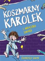 Koszmarny Karolek i mroczna zmora wyd. 2022