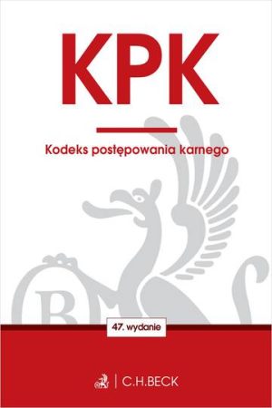 KPK. Kodeks postępowania karnego wyd. 47