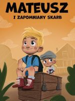 Mateusz i zapomniany skarb