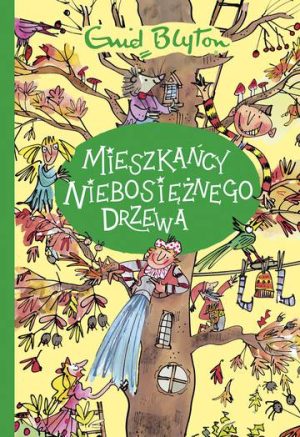 Mieszkańcy Niebosiężnego Drzewa