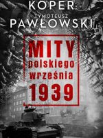 Mity polskiego września 1939 wyd. 2022