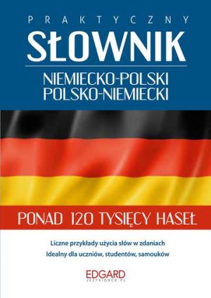 Praktyczny słownik niemiecko-polski, polsko-niemiecki wyd. 2