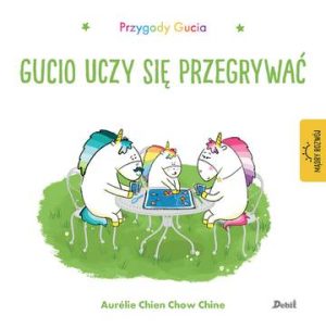 Przygody Gucia. Gucio uczy się przegrywać. Uczucia Gucia